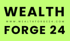 Wealth Forge 24